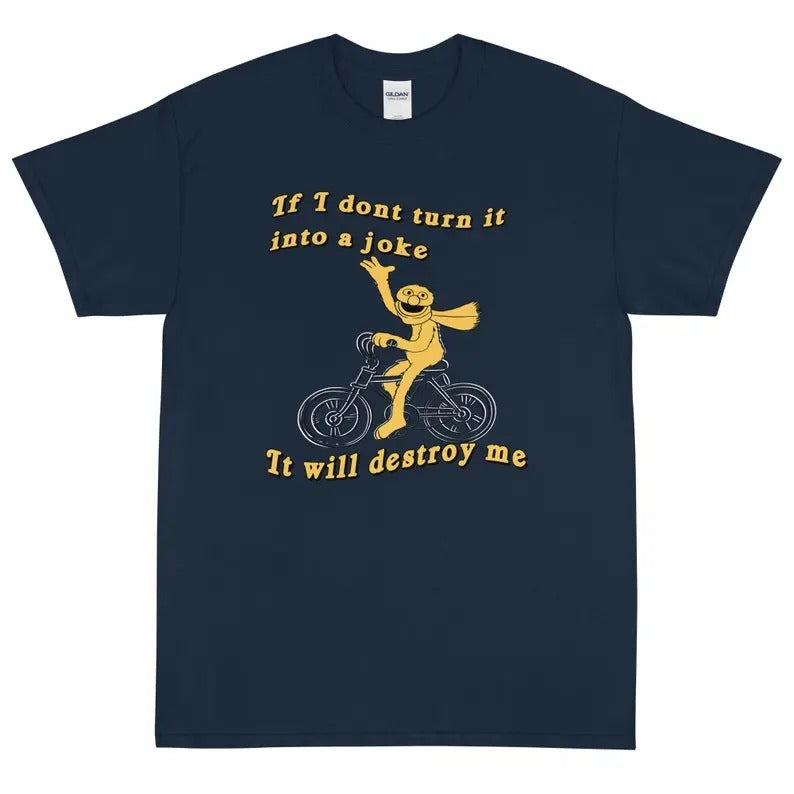 If I don't turn it into a joke meme sweater and hoodie T-Shirts, Sweatshirt | WearSparks.com