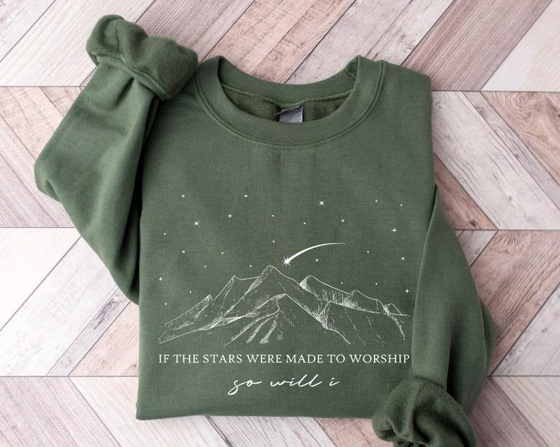 If The Stars Were Made To Worship Sweatshirt, Women's Sweatshirt, Christian Sweatshirt, Religious Gift, Gift For...