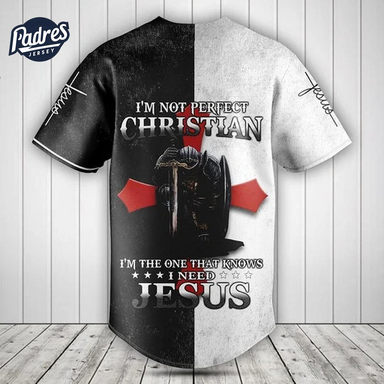 I'm The One That Knows I Need Jesus Baseball Jersey Style - Padres Jersey Oasis: Elevate Your Baseball Style Game