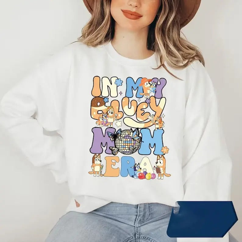 In My Bluey Mom Era Shirt, Bluey Family Sweatshirt, Gift For Mom, Bluey Shirt, Bluey Mom Era Sweatshirt
