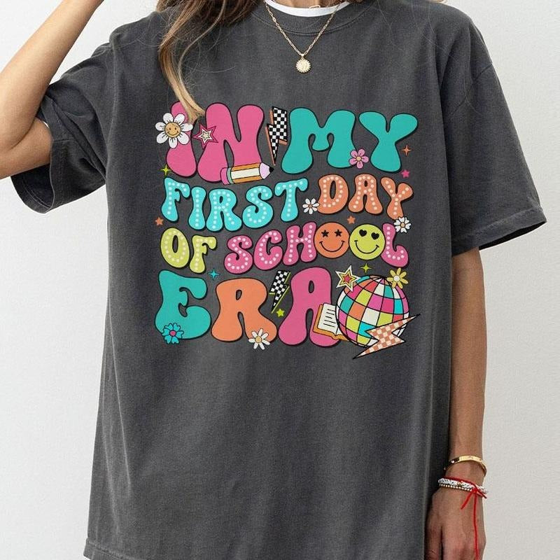 In My First Day Of School Era Shirt, Teacher Back To School Tee, Teacher Back To School Gift, Kindergarten Teacher, First Grade Teacher, 1st Grade 2nd Grade Teacher Tee, Teacher Women Top
