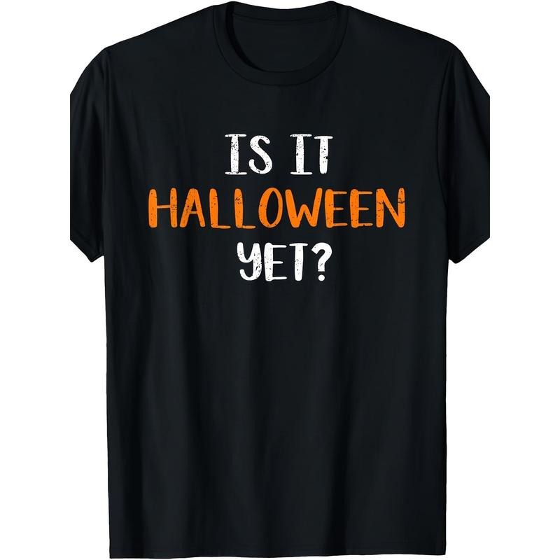 Is IT Halloween Here T Shirt Made in USA