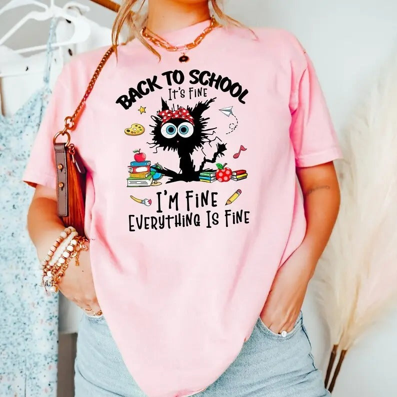 It's Fine I'm Fine Everything Is Fine Black Cat Teacher Shirt Funny Kindergarten Teacher Shirt Back to School Shirt ...
