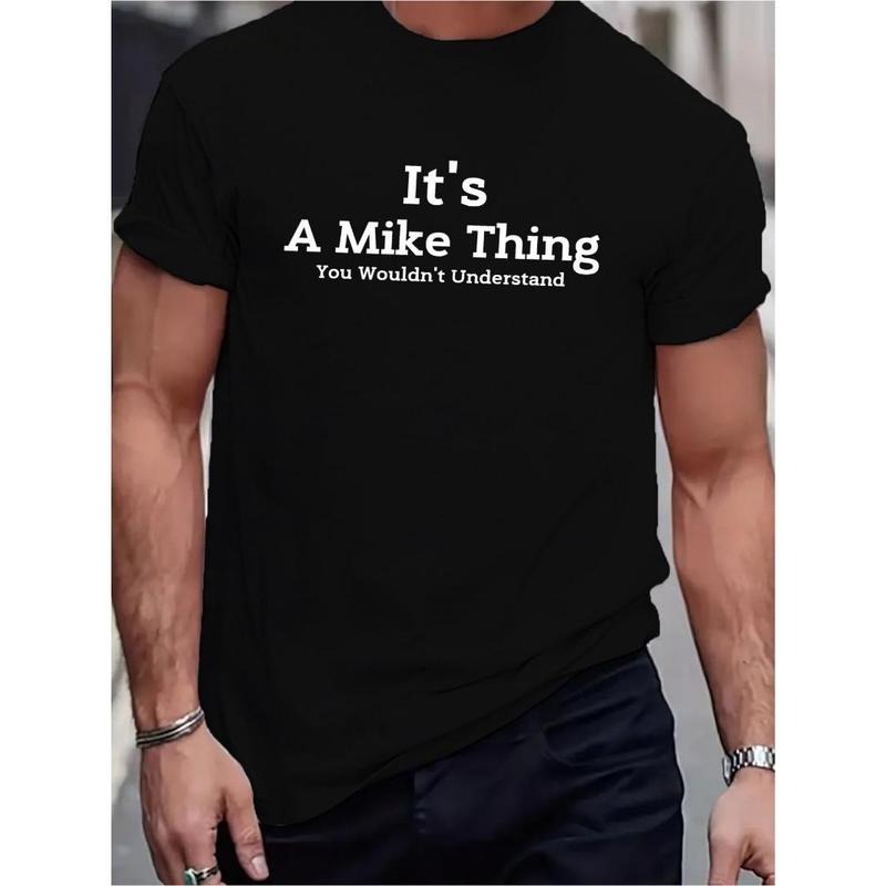 It's Mike's Thing... Printed T-Shirts, Men's T-Shirts, Summer Casual Short Sleeve T-Shirts Made in USA