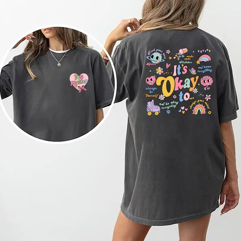 It's Okay To Make Some Mistakes Shirt, Mental Health Matters Shirt, Positive Vibes You Matter T-shirt, Motivational Tee For Women, Special Education Teacher Shirt Cotton Fabric, Casual Style, Inspirational Women's Top Womenswear Comfort Fic Chic Style