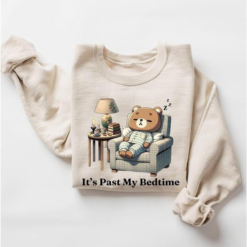 It's Past My Bedtime Sweatshirt, Sleepy Bear Sweatshirt, Trendy Sweatshirt, Funny Meme Sweatshirt, Bookworm Sweatshirt,...