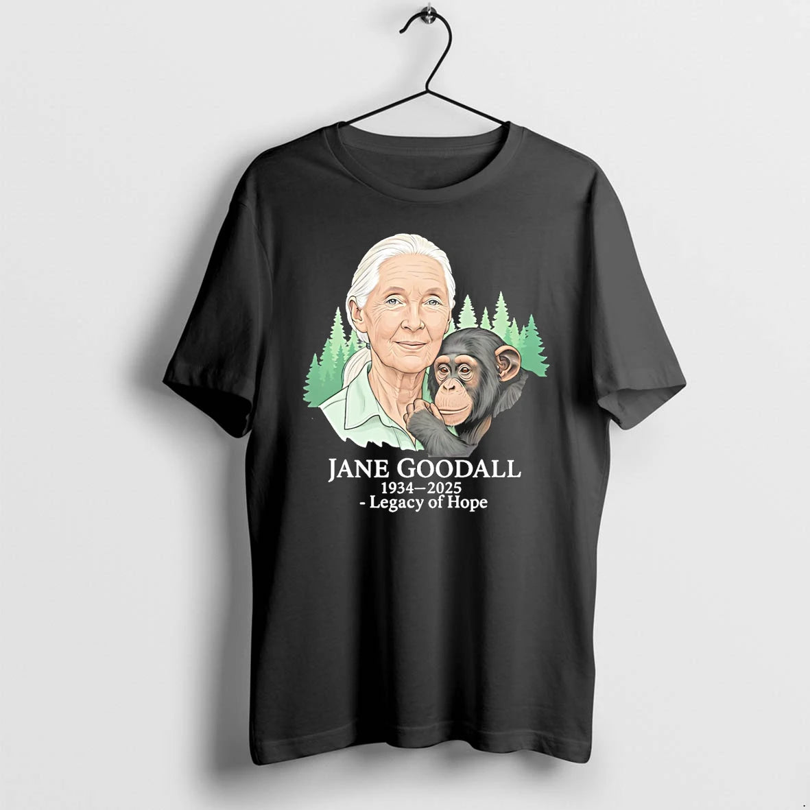 Jane Goodall Tribute 1934 2025 Legacy Of Hope Tshirts Sweater
