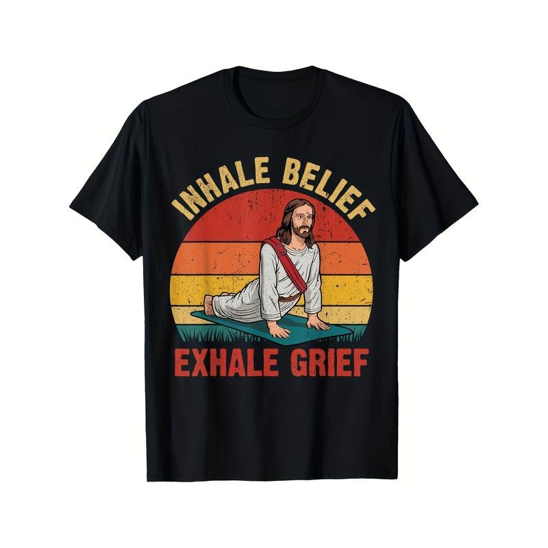 Jesus Inhale Belief Exhale Grief Christian Yoga Retro 70 80s, Printed T-shirt Comfortable, Casual Short Sleeve, Daily Wear, All Season, Black, Men Made in USA
