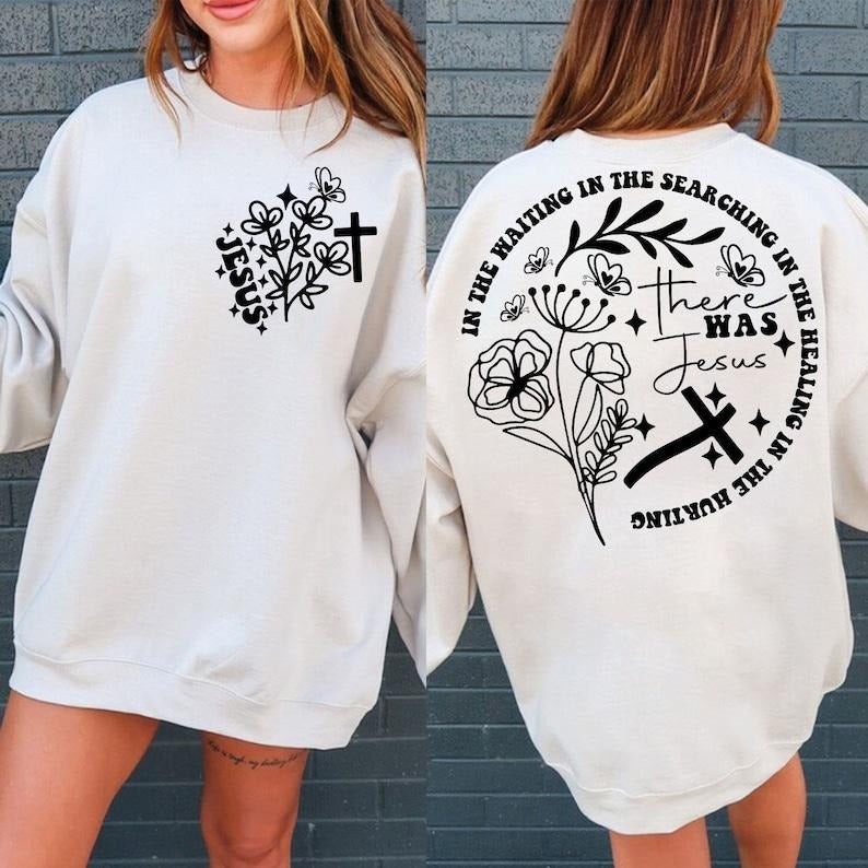 Jesus Wildflowers Jesus quote Bible Verse , Christian design Religious Easter Jesus T-Shirts, Hoodie, Sweatshirt