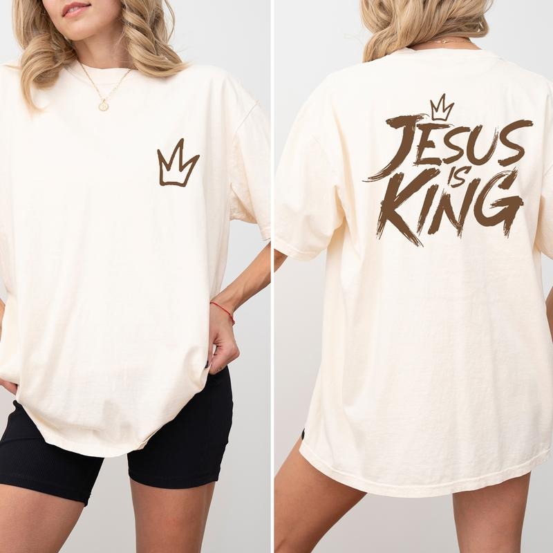 Jesus is King Shirt Comfort Color, Christian Tees for Women and Men, Jesus Apparel, Bible Verse T-shirt, Religious Tshirt, Cotton Fabric Womenswear