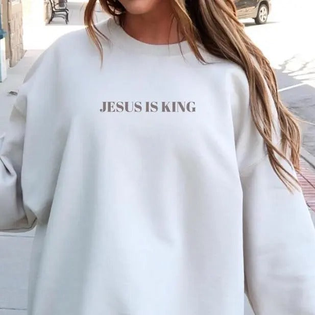 Jesus is King Sweatshirt, Christian Sweatshirt Hoodie, Jesus Sweatshirt, Christian Christian Sweatshirt Women, Faith Sweatshirt, Jesus T-shirt, sweater and Hoodie