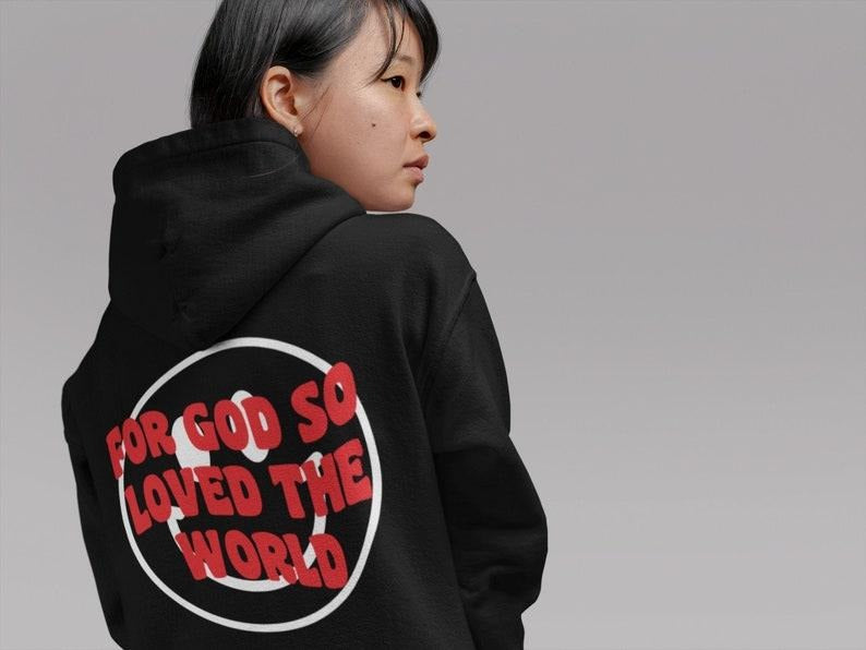John 3:16 Hoodie Christian Apparel Oversized Hoodie Aesthetic Clothing Faith Christian Sweatshirt Christian Hoodie Christian Gift