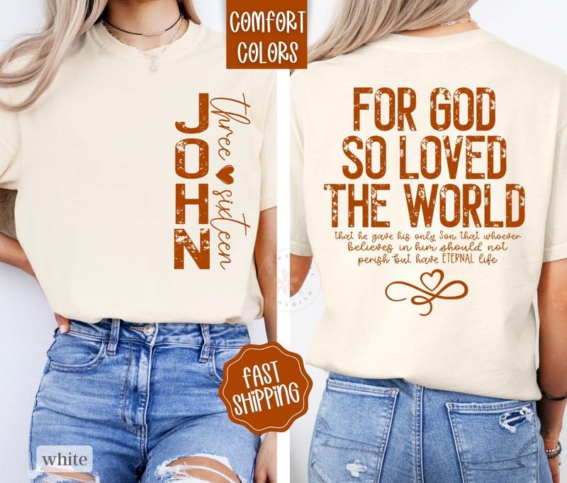 John 3:16 Shirt Comfort Colors, God Tshirt, Religious Shirts, Christian Tee, For God So Loved The World