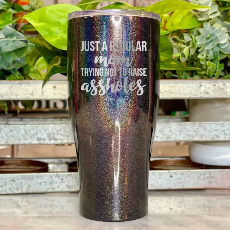 Just A Regular Mom Tumbler