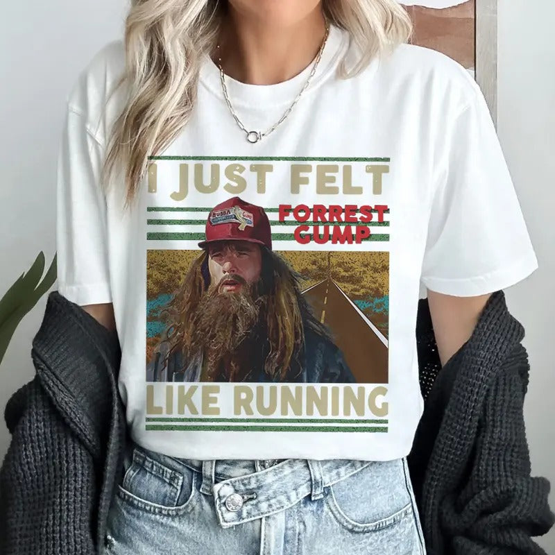 Just Felt Like Running Forrest Gump Vintage Shirt