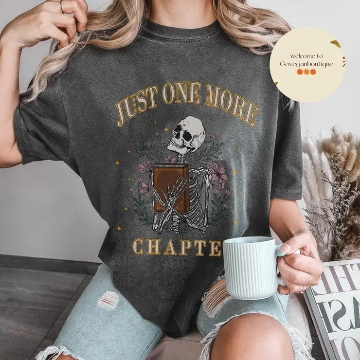 Just One More Chapter shirt, Bookworm shirt, Book Lover Shirt, Reading tshirt, Book Shirt, Librarian Shirt, Book Club...