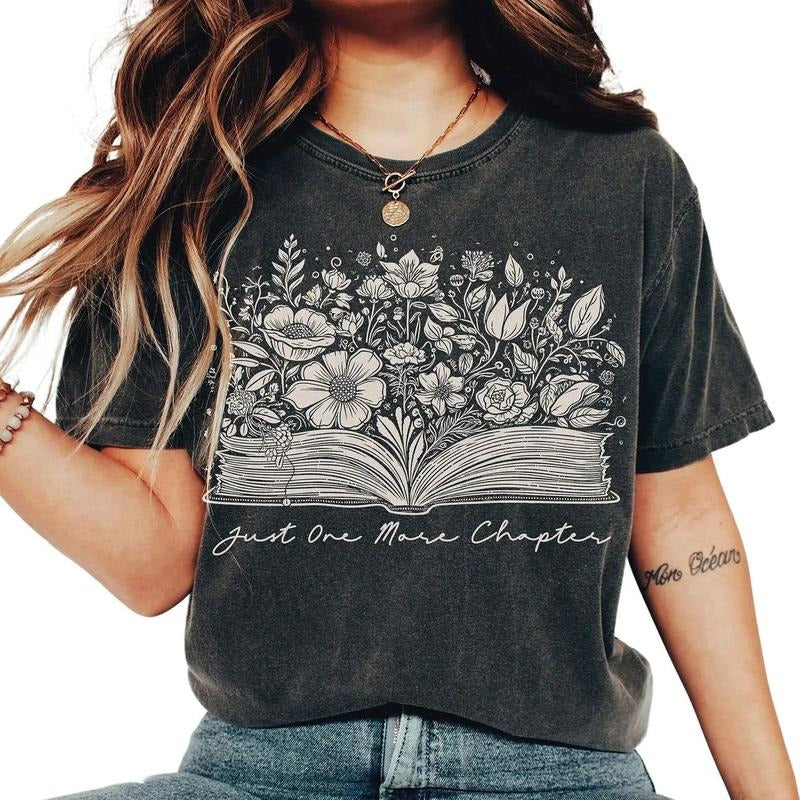 Just one more chapter t-shirt, bookish Merch, Reading t-shirt, Literature, Book Lover tshirt, Comfort Colors, Book Shirt, Librarian Shirts