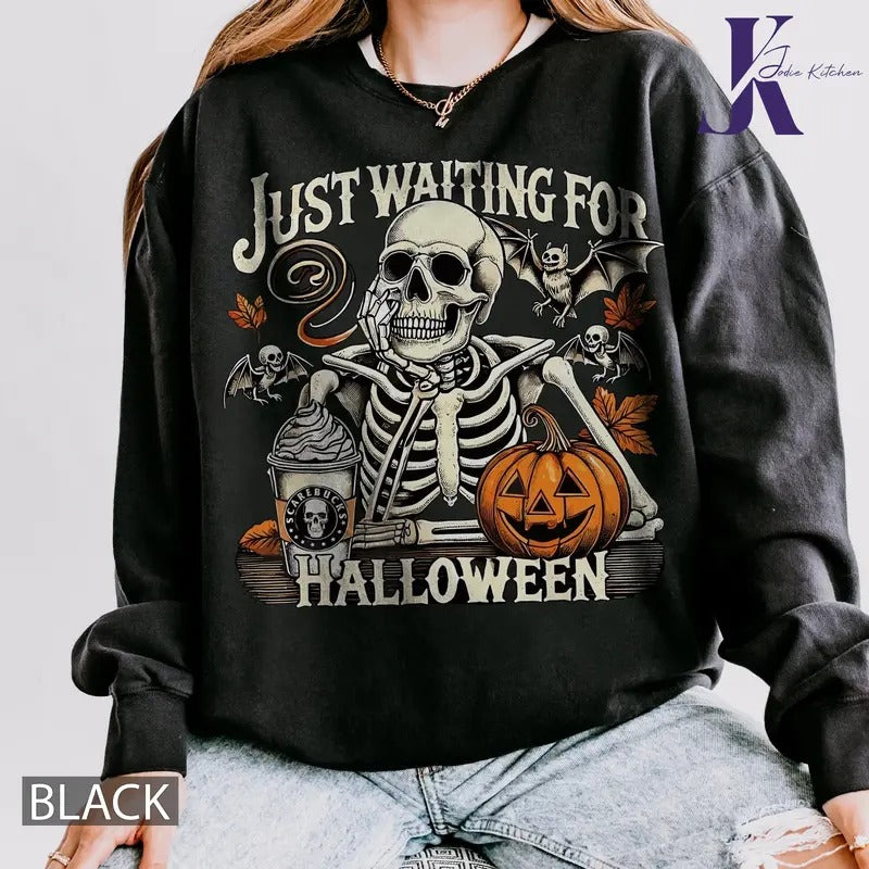 Just waiting for Halloween SHIRT, Halloween Skeleton Shirt, Halloween Pumpkin Shirt, Horror Movies T-Shirt, Retro Halloween Shirt, Spooky Season Shirt, Halloween Sweatshirt