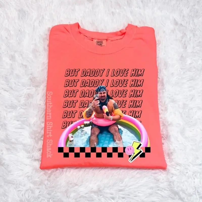 Koe Wetzel but daddy I love him | neon orange comfort colors t shirt | Summer t shirt | Koe T shirt