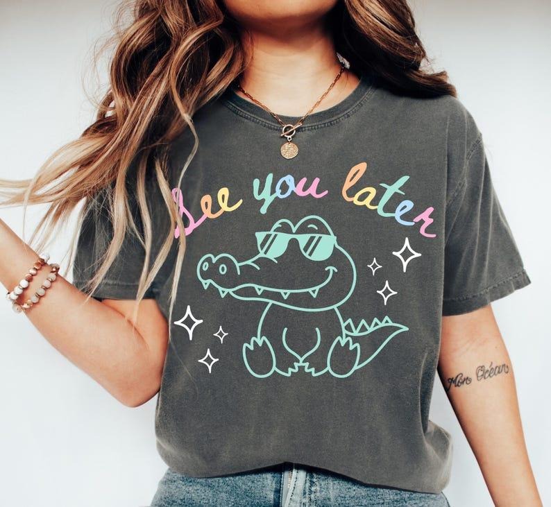 Last Day of School Teacher Shirt, End of Year Teacher T-shirt, See You Later Alligator Teacher Summer Sweatshirt, Teacher Gift Vintage Letter Print Casual Tee