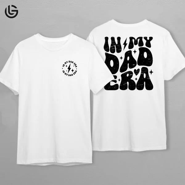 Latarshia Grant Store In My Dad Era T-Shirt, Father's Day Gift, Cool Dad Top, Best Dad Ever Tee, Pregnancy Announcement Idea