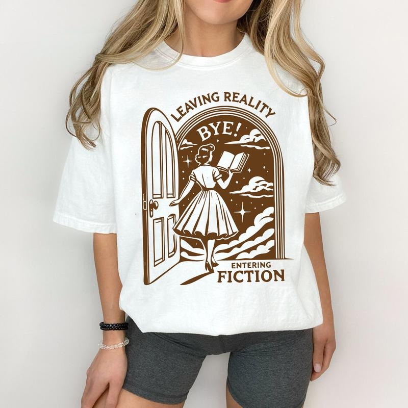 Leaving Reality Entering Fiction T-Shirt, Vintage Retro Funny Bookish Sweatshirt, Book Lover Hoodie, Woman Reading Quotes Tee