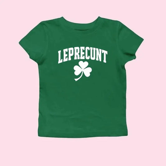 Leprecunt Baby Tee Y2k Irish Shirt Funny Shamrock Baby Tee Cute St Patricks Day Baby Tee Women's St Paddy Outfit Green Party Tee