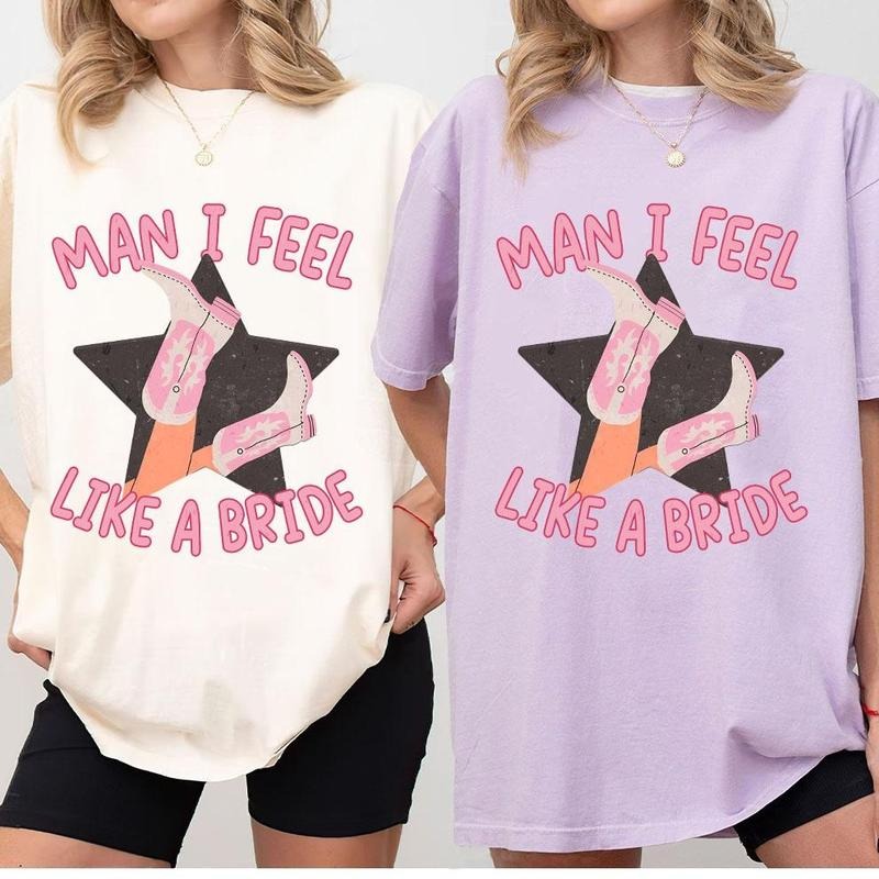 Lets Go Girls Comfort Shirt, Man I Feel Like a Bride Bachelorette Party Shirt, Bridal Party Shirt, Nashville Girls Trip Shirt, Camp Bachelorette Shirts, Cow Girls Bachelorette Comfort Tee, Western Bachelorette Women Top