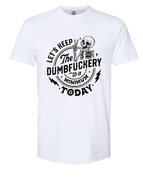 Lets Keep The D-Fery T Shirt