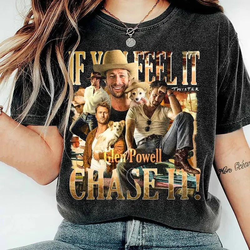 Limited If You Feel It Chase It Glen Powell Shirt, Glen Powell Twisters Bootleg Unisex Shirt, Hoodie, Sweatshirt
