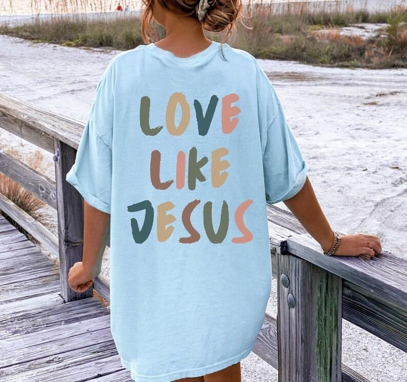 Love Like Jesus Shirt Christian Clothing Christian Shirt Christian Apparel For Women Christian Clothes Faith Based Shirt Trendy Clothing Cotton Sleeve