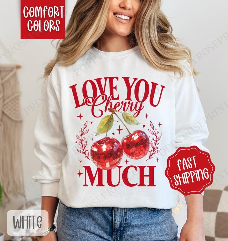 Love You Cherry Much Comfort Colors Sweatshirt, Valentine's Day Women's Crewneck, Cute Women's Sweater