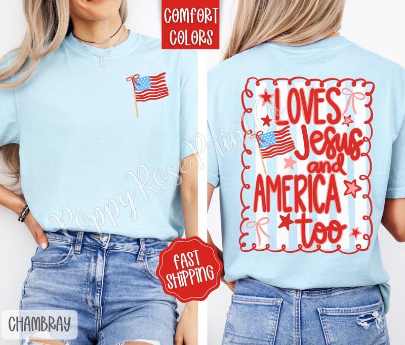 Loves Jesus and America Too Shirt Comfort Colors, Cute Patriotic Women's Tee, Trendy Summer Tshirt, Gift for Her