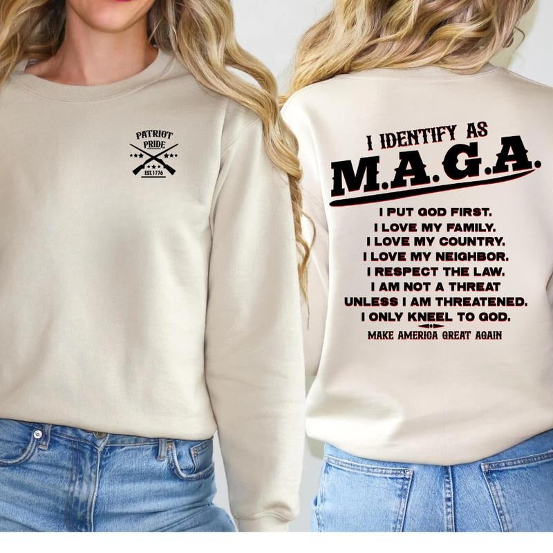M.A.G.A Patriot Shirt Sweatshirt Hoodie - Proudly Stand for Faith, Family, and Freedom, Featuring Bold Message for True Patriots Shirt, All Season Outfit