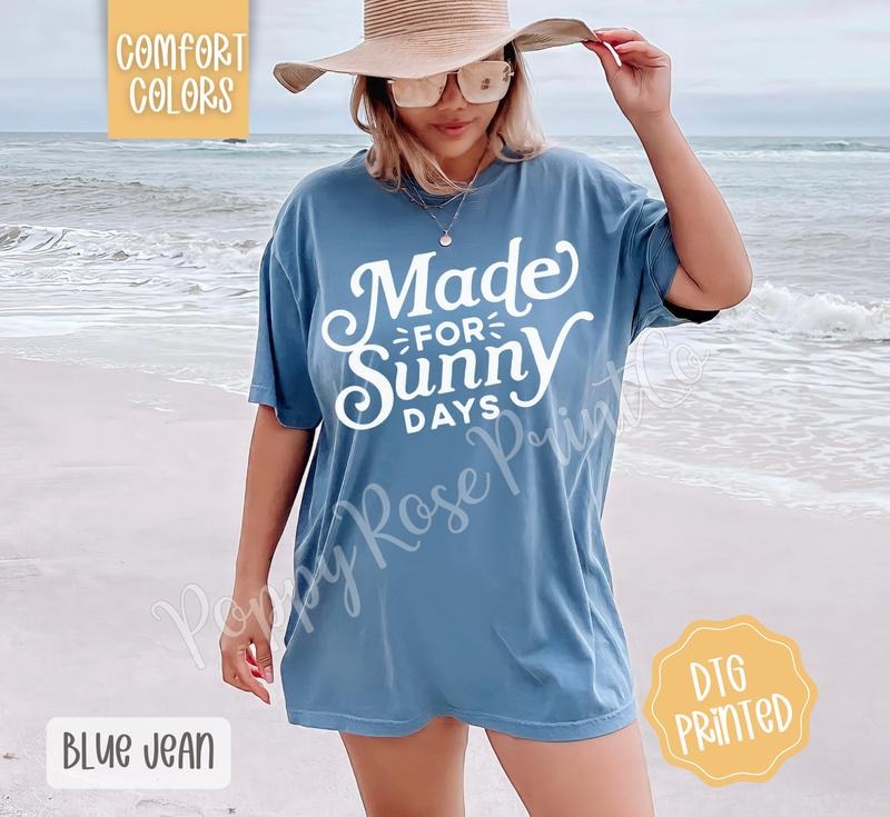 Made For Sunny Days Shirt Comfort Colors, Cute Summer Tshirt, Trendy Women's Tee, Gift for Her