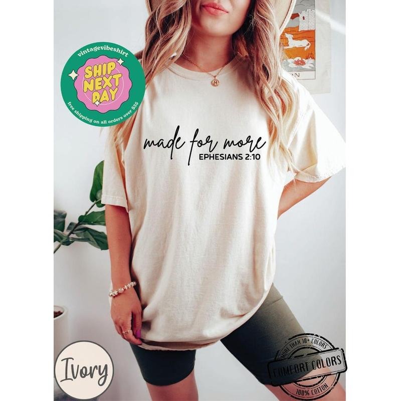 Made for More Shirt Comfort Colors, Ephesians 210, Jesus Crewneck, Woman Faith Tshirt, Christmas