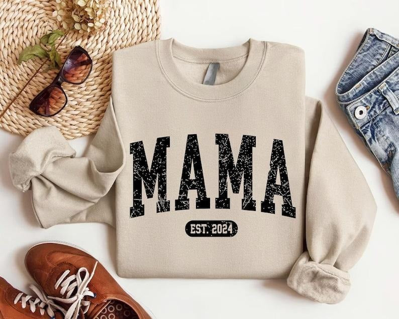 Mama Est 2024 Sweatshirt,Custom Mom Sweatshirt,New Mom Gift,Mama Crewneck,Mothers Day T-shirt, sweater and Hoodie