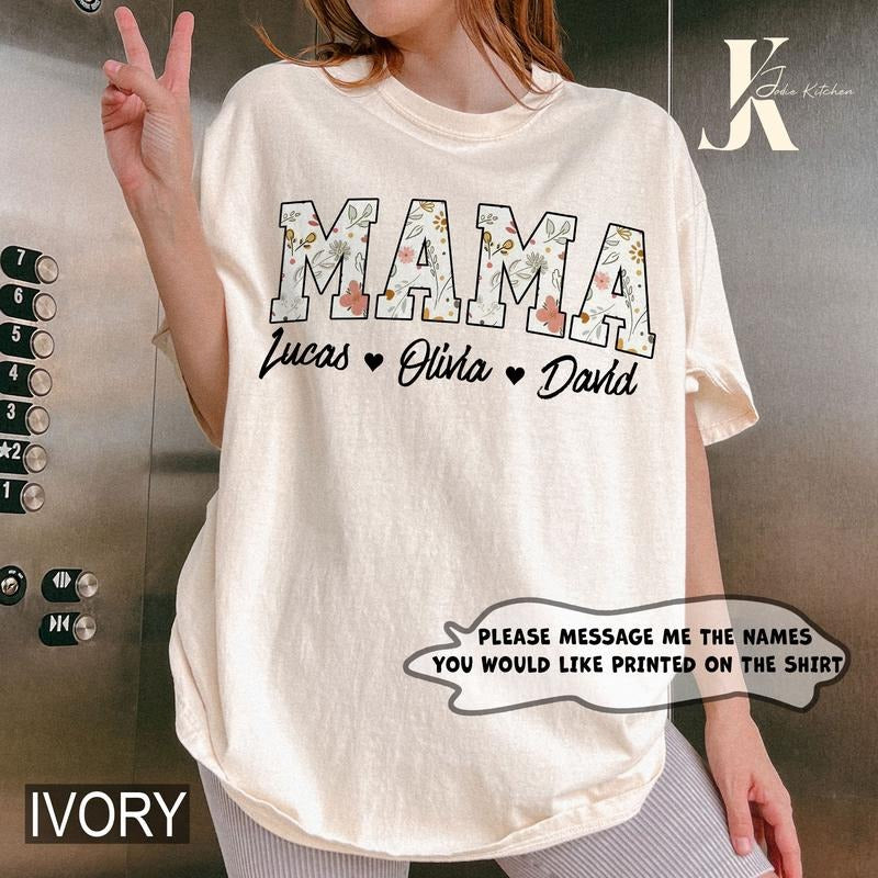 Mama Floral Shirt, Personalized Mom Shirt With Kids Names, Custom Kid's Names Mom Shirt, Custom Mom Shirt With Kids Names, Mothers Day Shirt