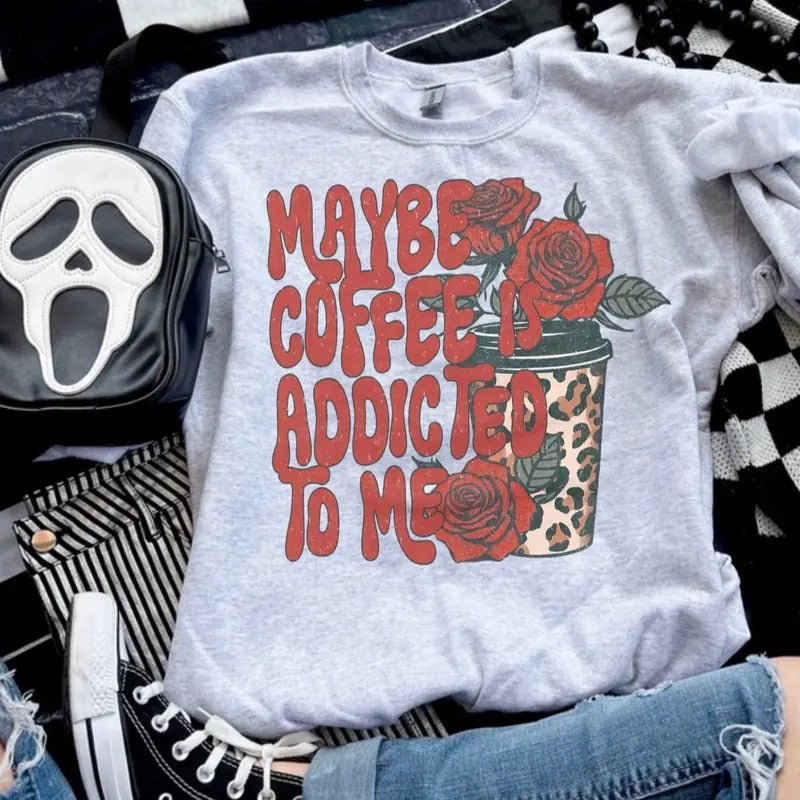 Maybe Iced Coffee Is Addicted To Me Sweatshirt - Ash Grey - Sublimation - Petty - Unisex Jersey Sweatshirt