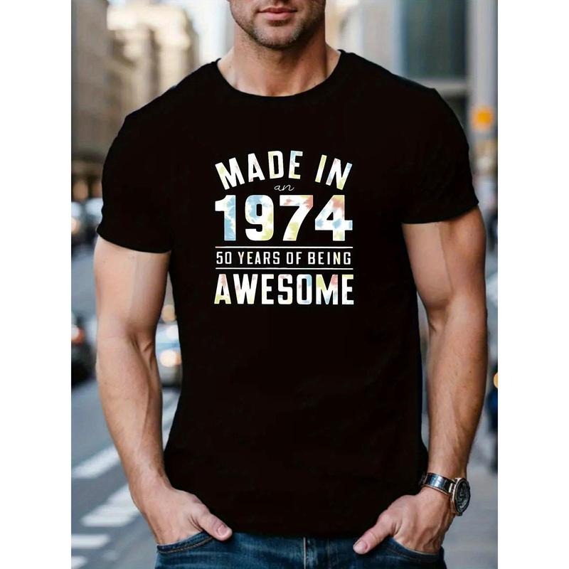 Men's "Made in 1974 - 50 Years of Being Awesome" Graphic Crew Neck T-Shirt, Casual Polyester Knit Fabric with Slight Stretch, Regular Fit Short Sleeve Top with Alphabet Pattern - Outdoors Summer Shirt Made in USA