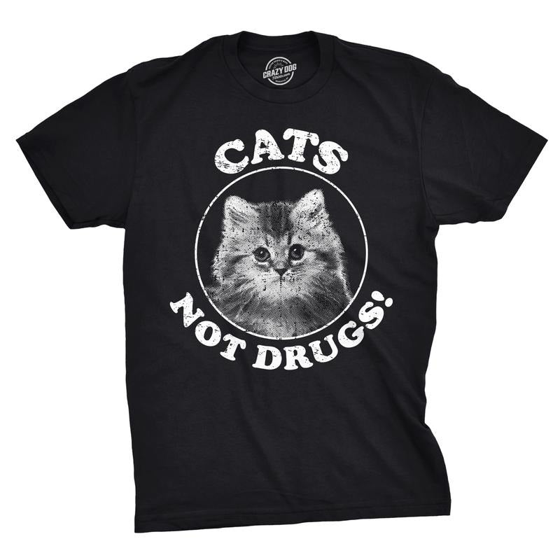 Mens Cats Not Drugs Funny Crazy Cat Person Anti Drug Meow Kitty T shirt Mens Funny T Shirts Cool Tees Soft Stylish Casual Menswear Funny Cat Short Sleeve Novelty Tees for Guys Black