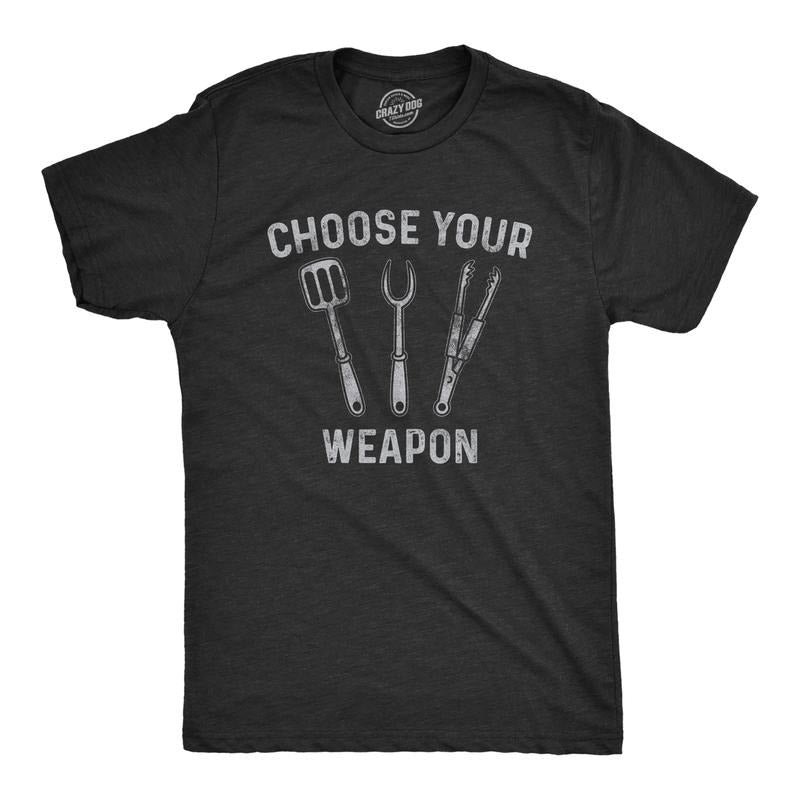 Mens Choose Your Weapon T Shirt Funny Grill Utensils Backyard BBQ Cookout Fathers Day Tee Mens Funny T Shirts Cool Tees Soft Stylish Casual Menswear Dad Joke Apparel for Men Funny Food Short Sleeve Black