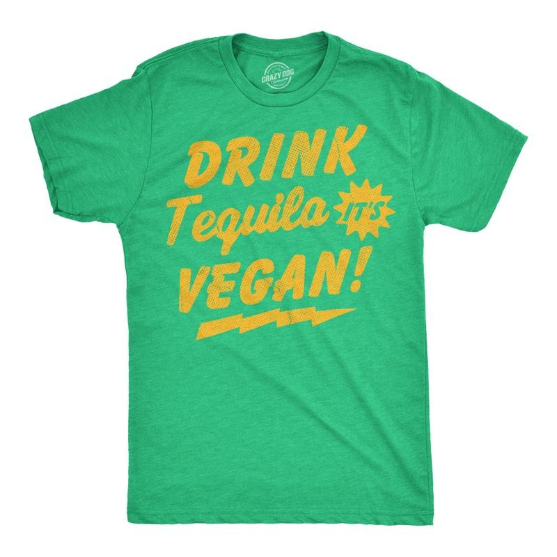 Mens Funny T Shirts Drink Tequila Its Vegan Sarcastic Drinking Graphic Tee For Men Mens Funny T Shirts Cool Tees Soft Stylish Casual Menswear Drinking Apparel for Men Funny Liquor Short Sleeve Novelty Green -