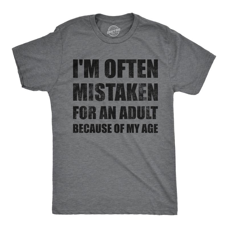 Mens Funny T Shirts Im Often Mistaken for An Adult Because Of My Age Sarcastic Graphic Novelty Tee for Men Mens Funny T Shirts Cool Tees Soft Stylish Casual Menswear Funny Sarcastic Short Sleeve Dark Grey