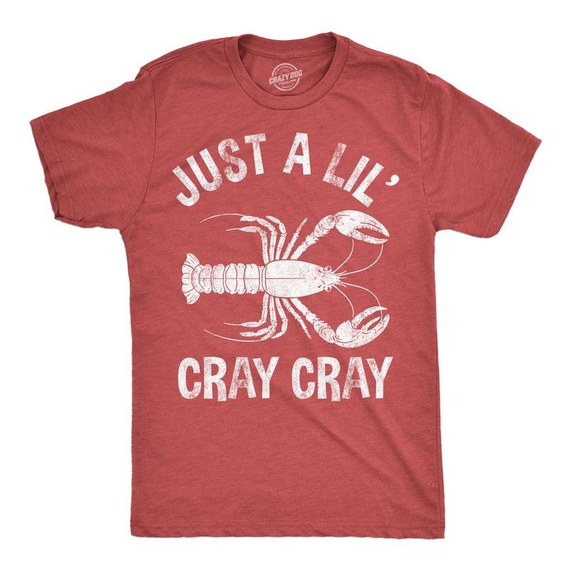 Mens Funny T Shirts Just A Lil Cray Cray Sarcastic Crayfish Graphic Novelty Tee For Men Mens Funny T Shirts Cool Tees Soft Stylish Casual Menswear Sarcastic Apparel for Men Funny Animal Short Sleeve Red - Lil