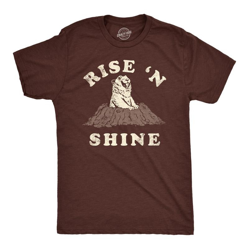 Mens Funny T Shirts Rise N Shine Ground Hogs Day Graphic Tee For Men Mens Funny T Shirts Cool Tees Soft Stylish Casual Menswear Funny Sarcastic Short Sleeve Novelty Tees for Guys Brown -