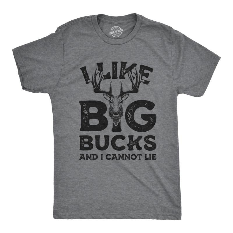 Mens I Like Big Bucks and I Cannot Lie T Shirt Funny Deer Hunting Tee Mens Funny T Shirts Cool Vintage Fashion T-Shirt Gift Funny Dark Grey