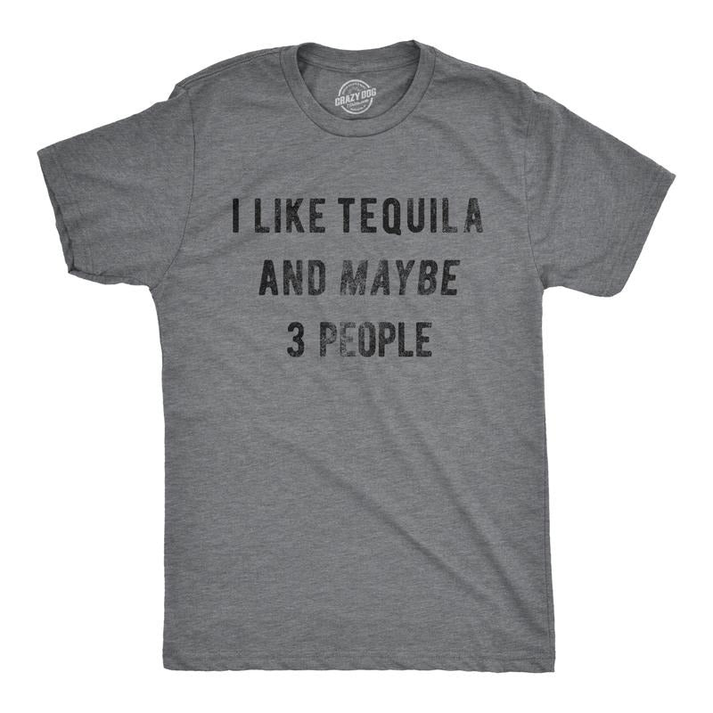 Mens I Like Tequila And Maybe 3 People T Shirt Funny Drinking Tee Mens Funny T Shirts Cool Tees Soft Stylish Casual Menswear Cinco De Mayo Apparel for Men Funny Drinking Short Sleeve Novelty Tees for Dark Grey