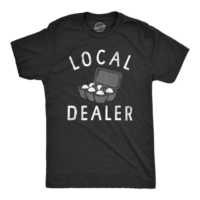 Mens Local Egg Dealer T Shirt Funny Easter Sunday Eggs Joke Tee for Guys Mens Funny T Shirts Cool Tees Soft Stylish Casual Menswear Easter Apparel for Men Funny Sarcastic Short Sleeve Novelty Tees for Black -