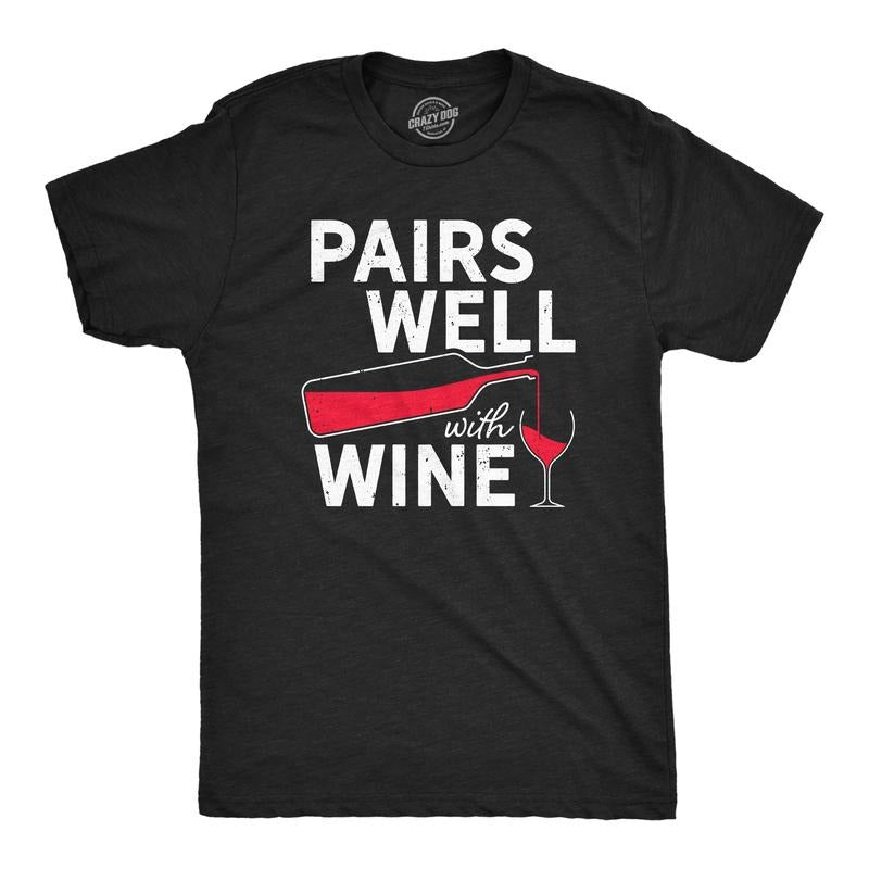 Mens Pairs Well With Wine T Shirt Funny Alcohol Drinking Lovers Tee For Guys Mens Funny T Shirts Cool Tees Soft Stylish Casual Menswear Funny Wine Short Sleeve Novelty Tees for Guys Black -